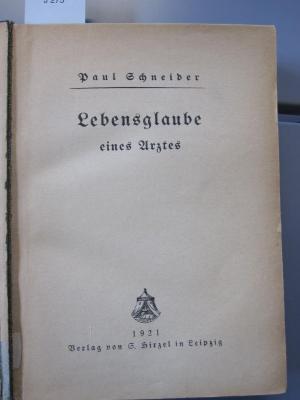 Kh 510: Lebensglaube eines Arztes (1921)