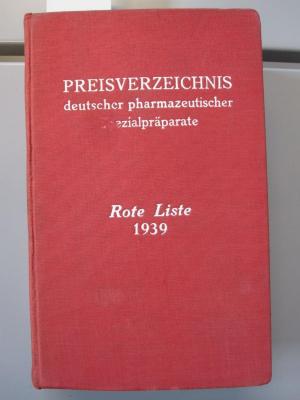 Kp 355 c: Preisverzeichnis deutscher pharmazeutischer Spezialpräparate (1939)