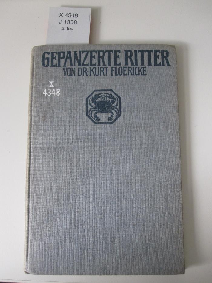X 4348 2. Ex: Gepanzerte Ritter : Aus der Naturgeschichte der Krebse (1915)