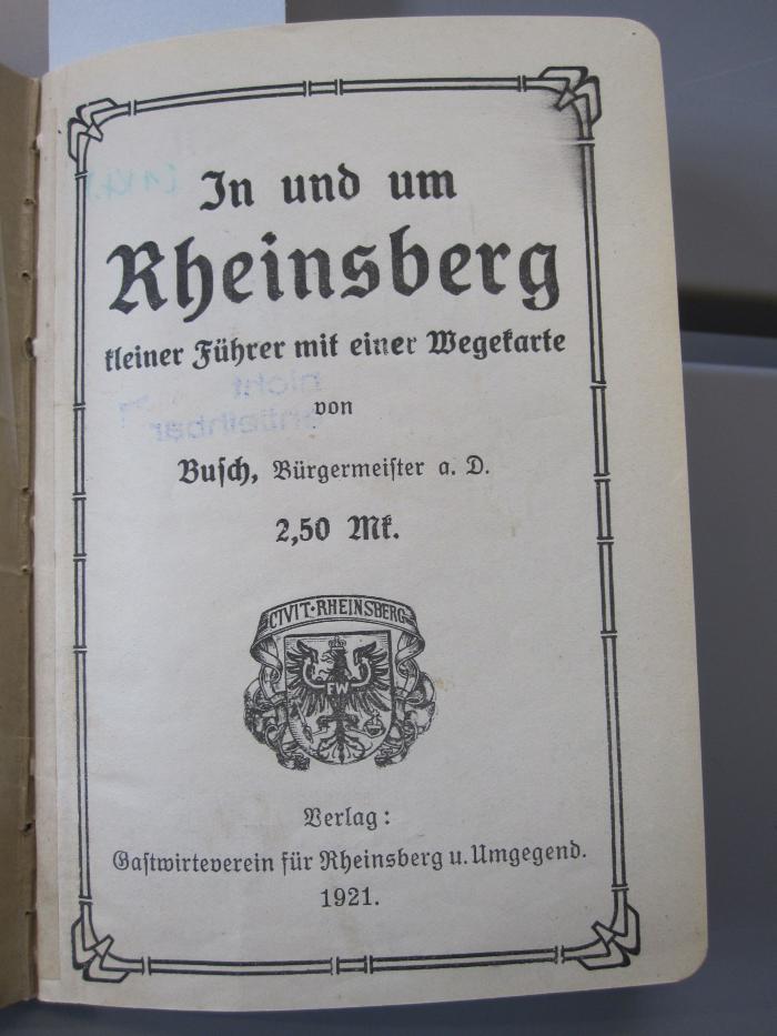 Bk 1308 c: In und um Rheinsberg: kleiner Führer mit einer Wegkarte (1921)