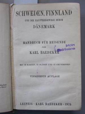 II 13057 ad: Schweden, Finnland und die Hauptreisewege durch Dänemark : Handbuch für Reisende (1929)