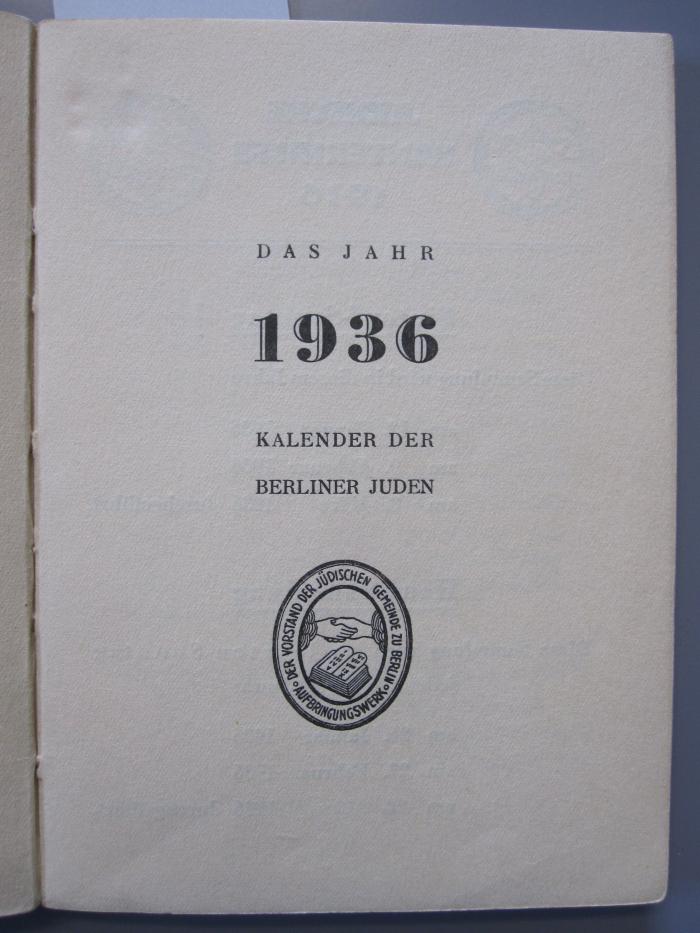 Ok 294 1936: Das Jahr 1936 : Kalender der Berliner Juden