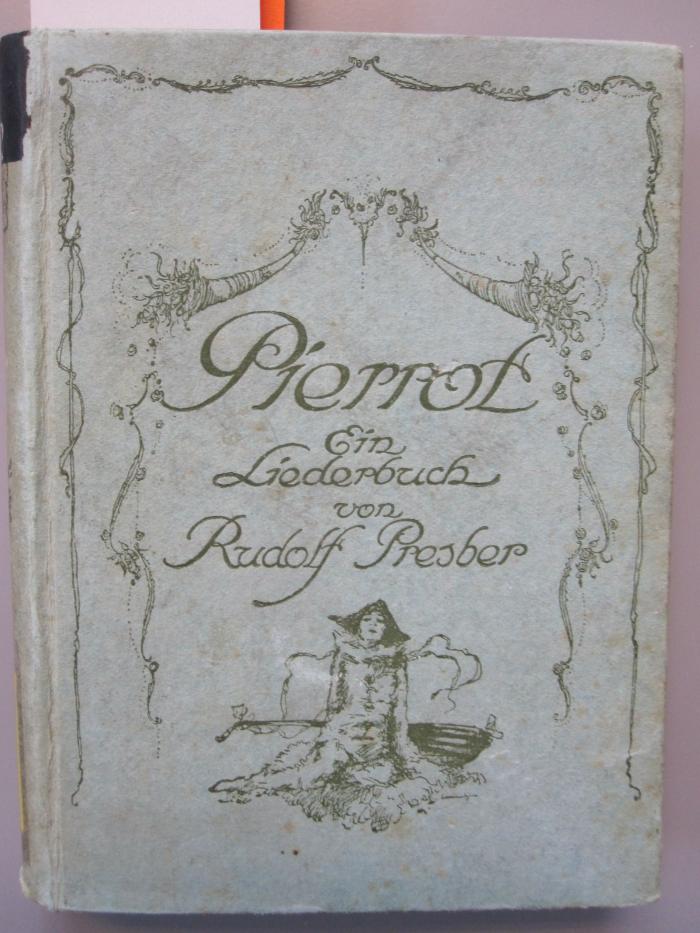 Cm 5412: Pierrot: ein Liederbuch von Rudolf Bresber (1921)