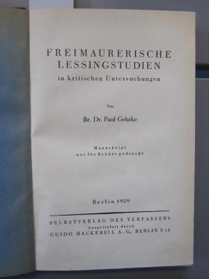 Cg 2281: Freimaurerische Lessingstudien: in kritischen Untersuchungen (1929)