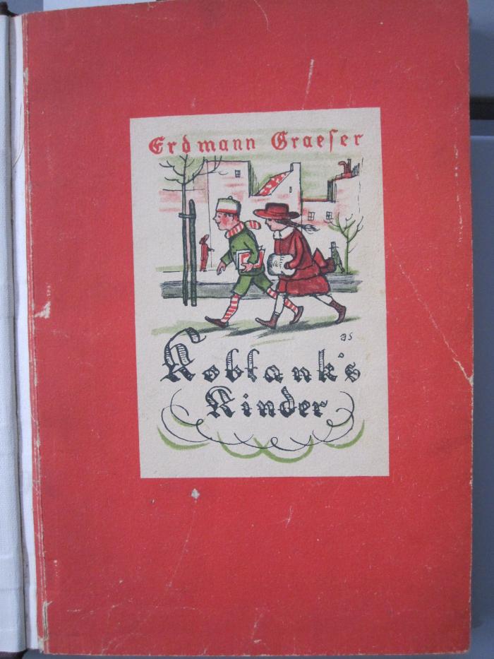 Cm 5414: Koblanks Kinder: Roman einer Berliner Familie ([1922])