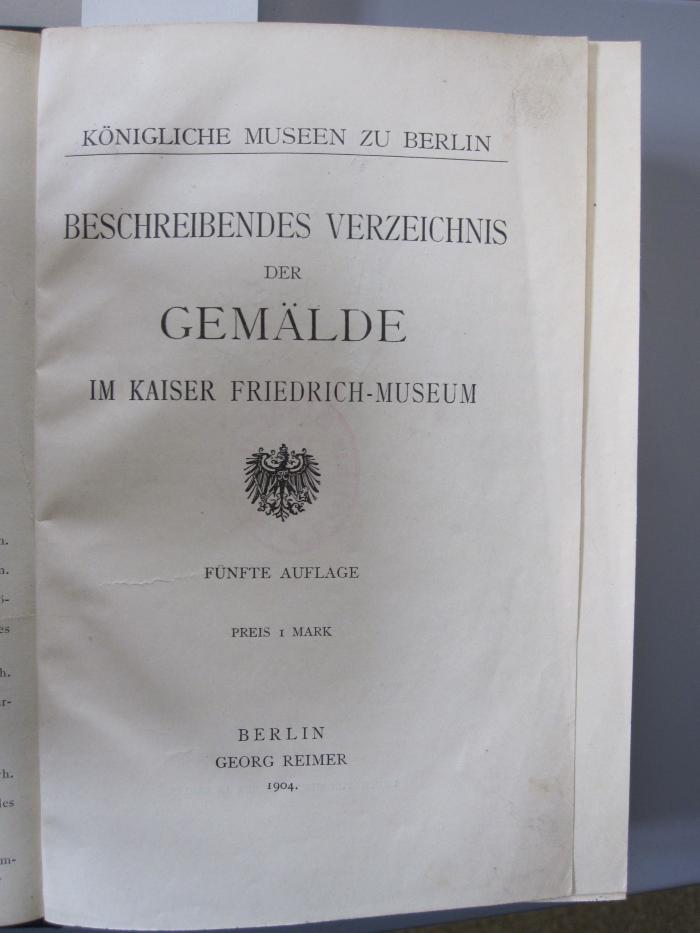 IV 2456: Beschreibendes Verzeichnis der Gemälde im Kaiser Friedrich-Museum (1904)