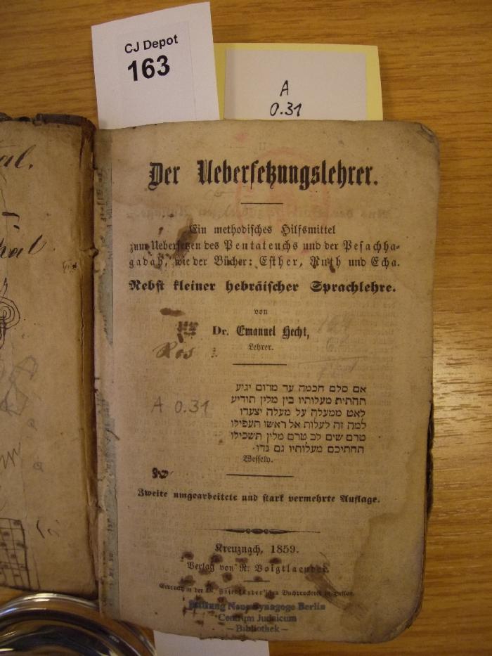 A 0 31: Der Uebersetzungslehrer : ein methodisches Hilfsmittel, nebst kleiner hebräischer Sprachlehre (1859)