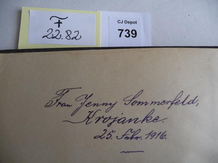 - (Sommerfeld, Jenny), Von Hand: Autogramm; 'Frau Jenny Sommerfeld Krojanke 25. Febr. 1916'. 