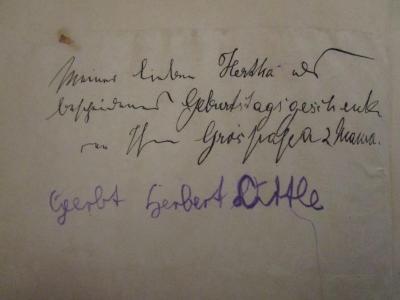 G45II / 822 (Little, Herbert), Von Hand: Name, Autogramm; 'Geerbt Herbert Little'. ;G45II / 822 ([?], Hertha), Von Hand: Widmung; 'Meiner lieben Hertha als bescheidenes Geburtstagsgeschenk von Ihrem Großpapa &amp; Mama'. ;Cw 192 4: The jolly book for boys and girls : fourth year ([1913])
