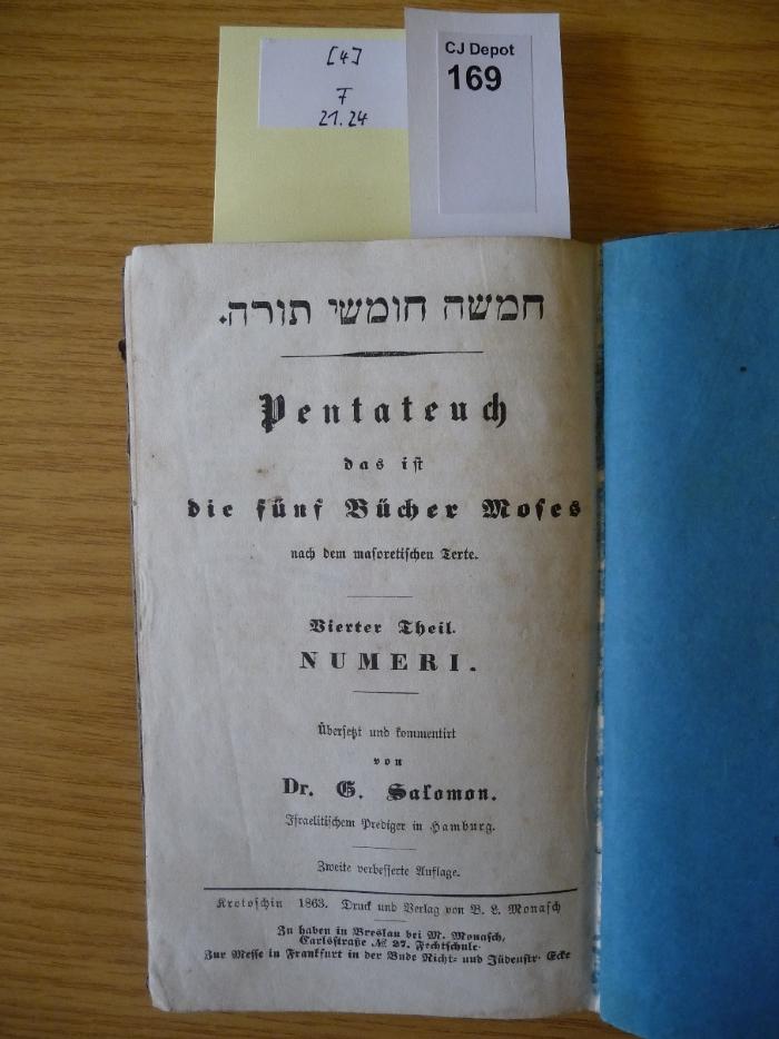 F 21 24 [4]: Hamishah humshe torah. Pentateuch, das ist: die fünf Bücher Moses nach dem masoretischen Texte. 4. Theil: Numeri (1863)