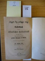 F 233 31 [2]: Seder tefillot kol ha-shanah : Gebetbuch für den öffentlichen Gottesdienst ; im ganzen Jahr nach dem Ritus der neuerbauten großen Synagoge in Berlin. 2. Bd. Gebete für das Neujahrsfest (1866)