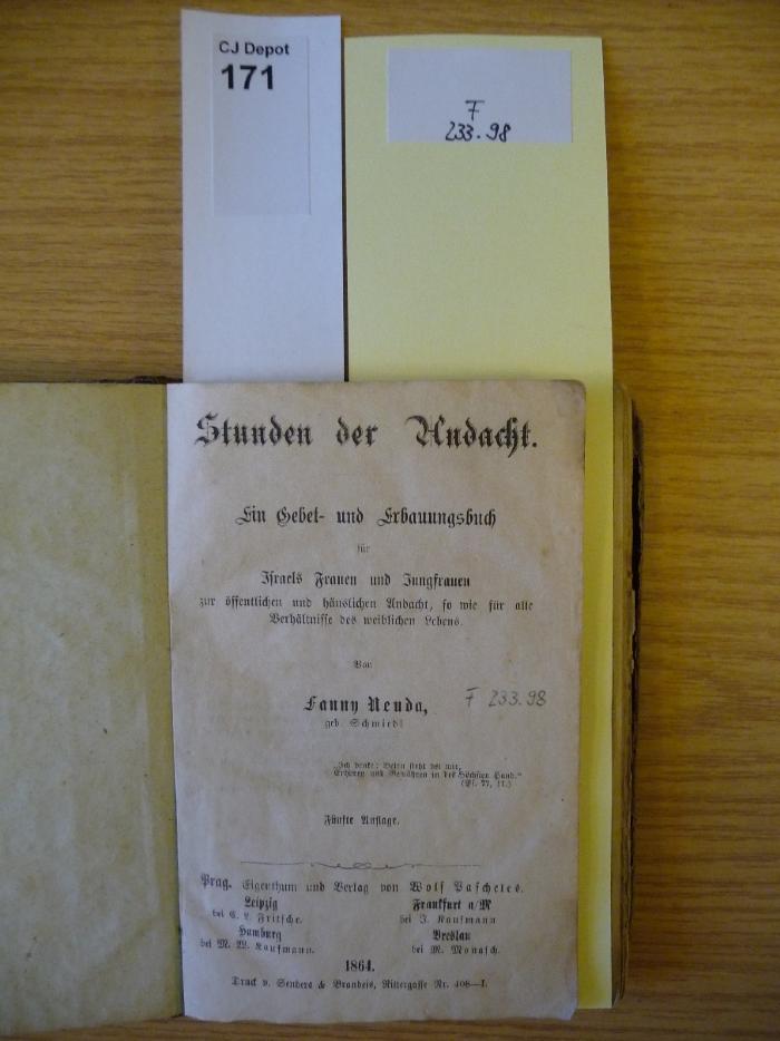 F 233 98: Stunden der Andacht. Ein Gebet- und Erbauungsbuch für Israels Frauen und Jungfrauen (1864)