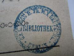 - (Grosse Landesloge der Freimaurer von Deutschland), Stempel: Name, Ortsangabe, Berufsangabe/Titel/Branche; 'Gr. L. Loge d. Fr. M. v. Deutschl. *Berlin* Bibliothek'.  (Prototyp)