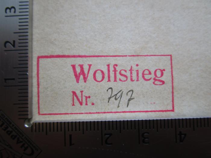 Fc 738 1784: Taschenbuch für Brüder Freymaurer auf das Jahr 1784 (1784);G58 / 182 (Wolfstieg, August;Wolfstieg, Fritz), Von Hand: Signatur; '797'. ;G58 / 182 (Wolfstieg, August;Wolfstieg, Fritz), Stempel: Name, Exemplarnummer; 'Wolfstieg
Nr.'.  (Prototyp)
