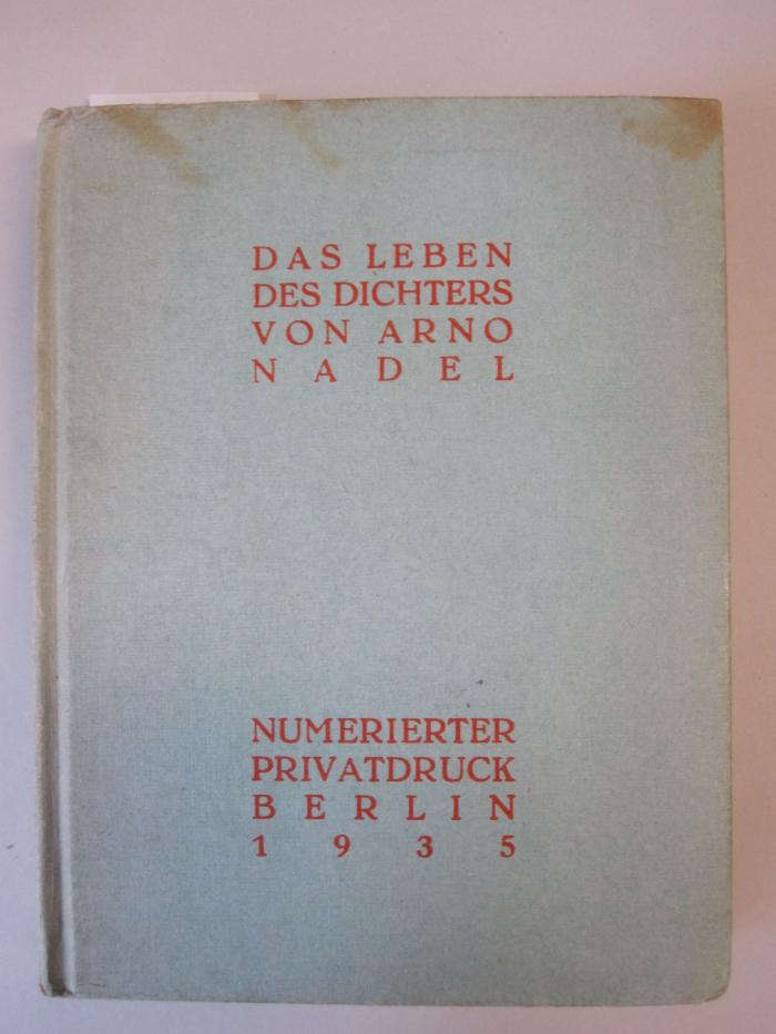 Rara 1036: Das Leben des Dichters von Arno Nadel (1935)