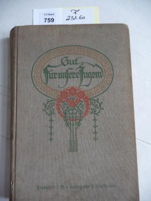 F 231 60: Für unsere Jugend. Ein Unterhaltungsbuch für israelitische Knaben und Mädchen. (1911)