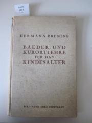 Kn 22 2. Ex.: Bäder- und Kurortlehre für das Kindesalter : Nebst der zugehörigen privaten und öffentlichen Kinderheimen (1930)