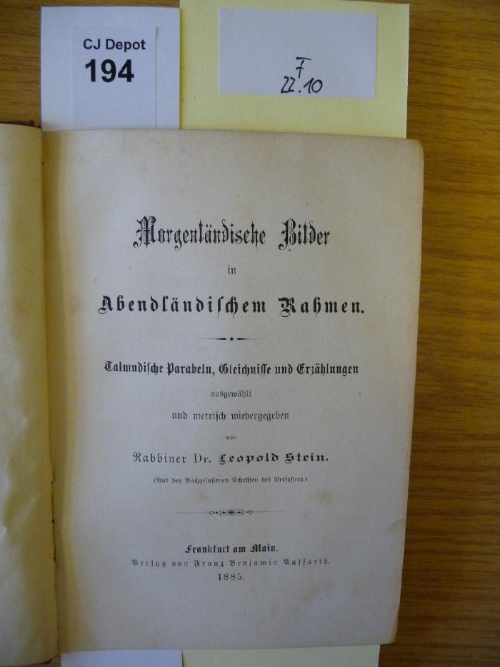 F 22 10: Morgenländische Bilder in Abendländischem Rahmen : talmudische Parabeln, Gleichnisse und Erzählungen (1885)