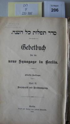 F 233 395 [2]: Seder tefillot kol ha-šana : Gebetbuch für die neue Synagoge in Berlin. Theil II. Neujahrsfest und Versöhnungstag (1896)