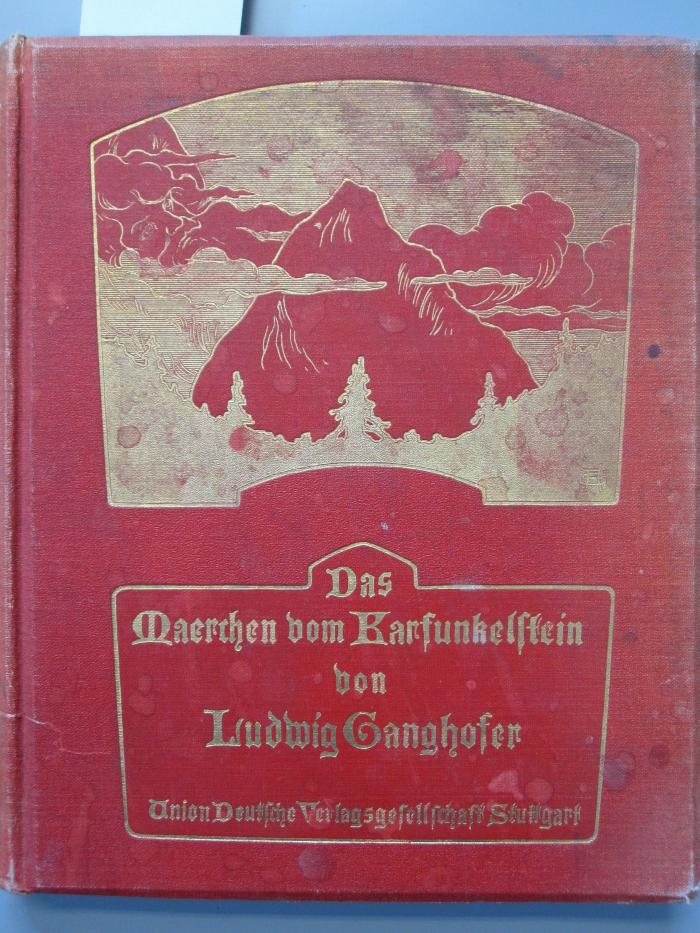 Cm 5446 f: Das Märchen vom Karfunkelstein: eine wunderliche Geschichte für kleine und große Kinder ([1909])