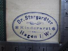 G45 / 684 (Stargardter, Isidor Julius), Stempel: Name, Ortsangabe, Berufsangabe/Titel/Branche; 'Dr. Stargardter
Kinderarzt
Hagen i/W.'.  (Prototyp)