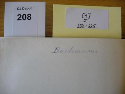 - (Bachmann, Hans Carl), Von Hand: Autogramm; 'Bachmann'. 