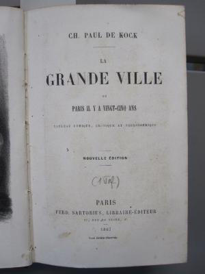 Ct 1250 b: La grande ville ou Paris il y a vingt-cinq ans (1867)