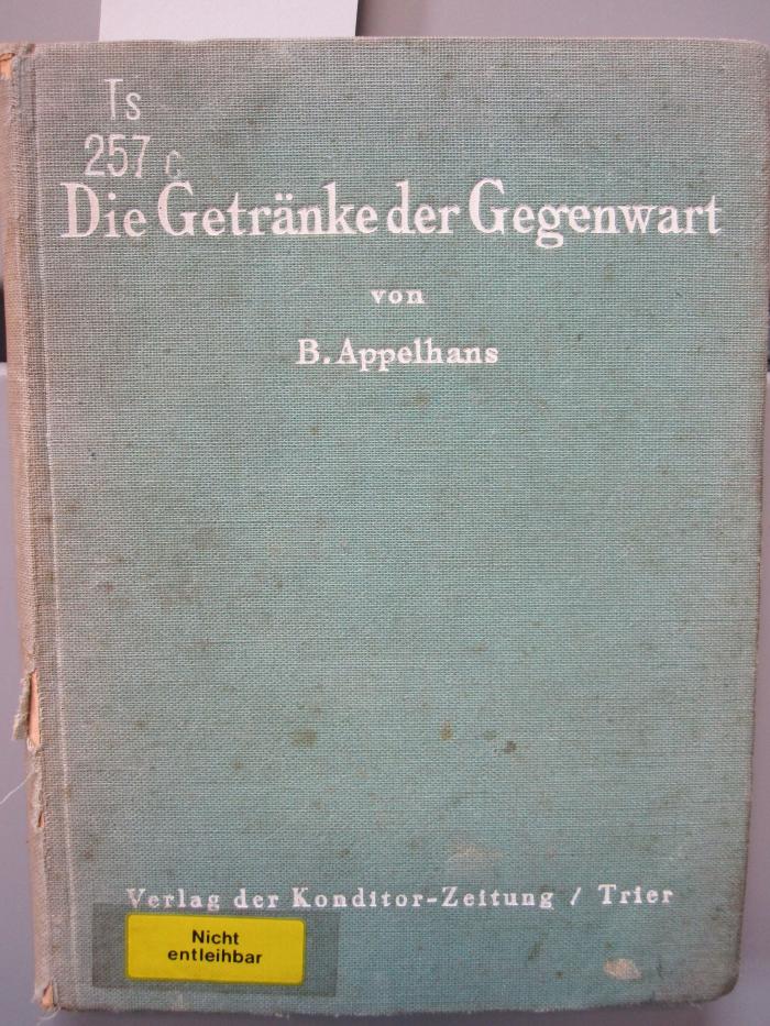Ts 257 c: Die Getränke der Gegenwart (1920)