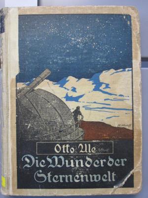 Kb 23 g: Die Wunder der Sternenwelt : ein Ausflug in den Himmelsraum ([1903])