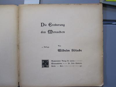 X 647 b: Die Eroberung des Menschen (1901)