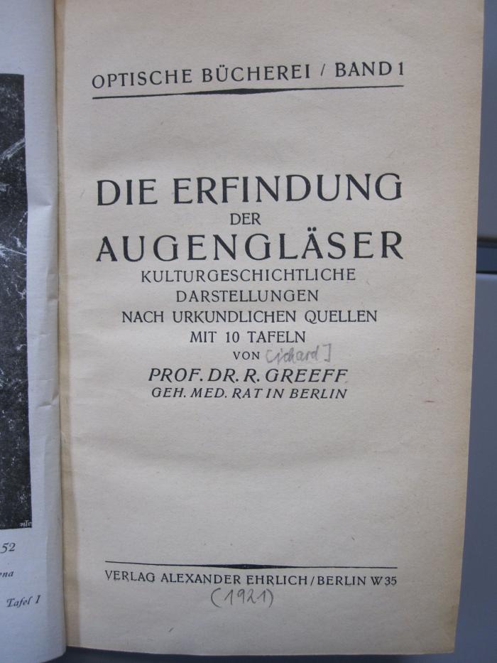 Tm 54: Die Erfindung der Augengläser : kulturgeschichtliche Darstellungen nach urkundlichen Quellen ([1921])