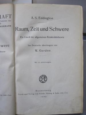 Kc 403: Raum, Zeit und Schwere : Ein Umriß der allgemeinen Relativitätstheorie (1923)