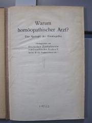 Kp 357: Warum homöopathischer Arzt? : Eine Apologie der Homöopathie ([1933])