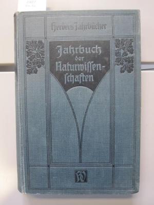 X 807: Jahrbuch der Naturwissenschaften. 1907-1908. 23Jg. (1908)
