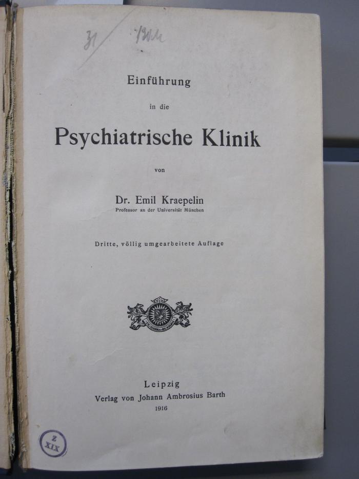 X 6635 c: Einführung in die Psychiatrische Klinik (1916)