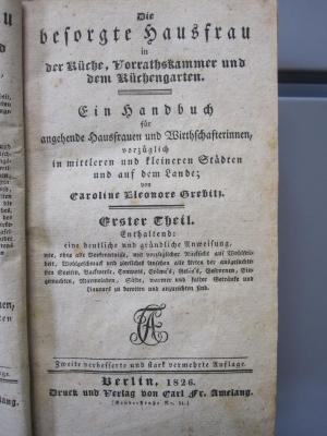 Nl 39 b1.2: Die besorgte Hausfrau in der Küche, Vorratskammer und dem Küchengarten. Ein Handbuch [...] (1926)
