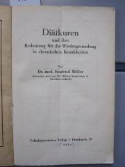 Ki 425: Diätkuren und ihre Bedeutung für die Wiedergesundung in chronischen Krankheiten (1931)