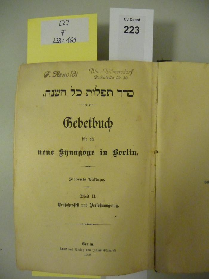 F 233 169 [2]: Seder tefillot kol ha-shanah. Gebetbuch für die neue Synagoge in Berlin. Theil II. Neujahrsfest und Versöhnungstag (1902)