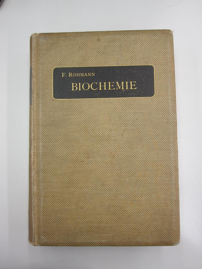 Kd 440: Biochemie : Ein Lehrbuch für Mediziner, Zoologen und Botaniker (1908)