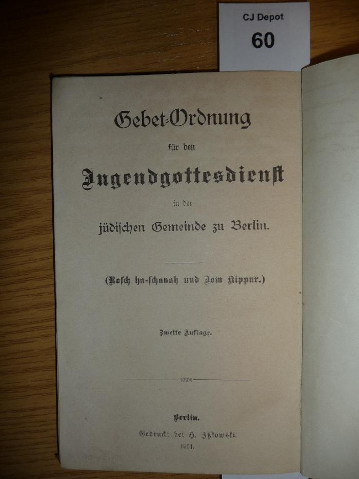 F232 06: Gebet-Ordnung für den Jugendgottesdienst in der jüdischen Gemeinde zu Berlin : (Rosch ha-Schanah und Jom Kippur) (1901)