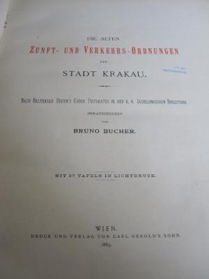Em 185 y: Die alten Zunft- und Verkehrs-Ordnungen der Stadt Krakau. 
Nach Balthasar Behem's Codex Picturatus in der K. K. Jagellonischen Bibliothek (1889)