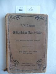 A 0 91: F.W. Putzgers Historischer Schulatlas zur alten, mittleren und neuen Geschichte. (1922)