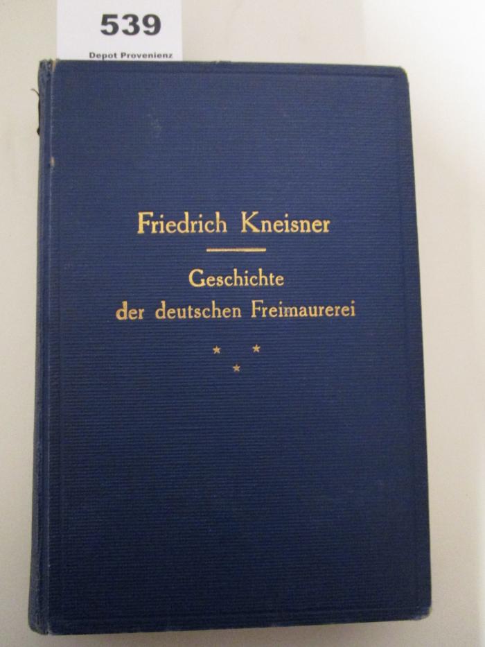 Fb 738: Geschichte der deutschen Freimaurerei in ihren Grundzügen (1912)