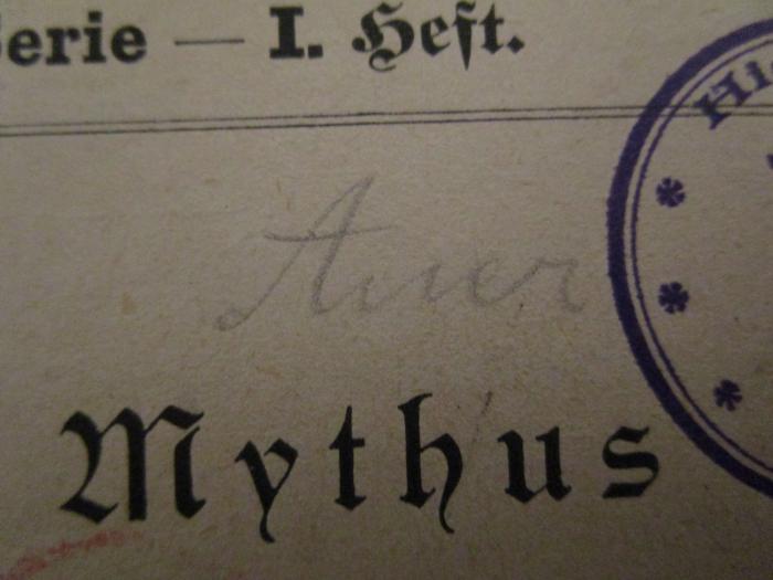 G67 / 821 (Auer, [?]), Von Hand: Name; 'Auer'. ;Gd 440 2.Serie 1: Der Mythus von der Begründung des Deutschen Reiche's : Eine historische Skizze (1890)