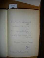 - (Israel, Doris;Gierow, Gerhard), Von Hand: Widmung; 'Dein Leben sei fröhlich und heiter, kein Leiden bedrücke Dein Herz, Dein Leben sei stets Dein Begleiter, nie treffe Dich Kummer und Schmerz.
Meinem Freunde Biggy von seiner Dolly
Berlin im Oktober 1942'. 
