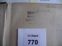 - (Palluch, Max), Stempel: Name; 'Max Palluch
Setzma[...]
Berlin, So1[?] [...]
tel[...]'. 