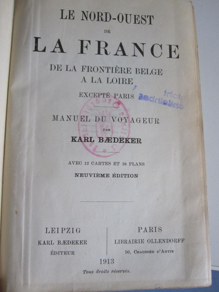II 9140 i: Le Nord-Ouest de la France de la frontière Belge a la Loire excepté Paris (1913)