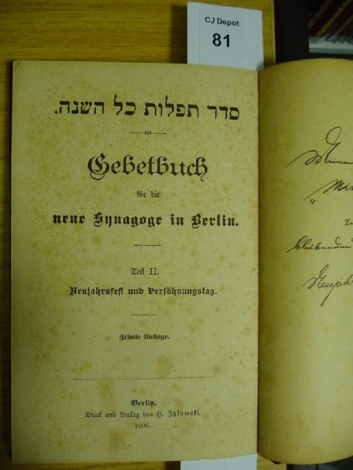 F 233 174 [2]: Seder tefillot kol ha-shanah : Gebetbuch für die neue Synagoge in Berlin. Teil II. Neujahrsfest und Versöhnungstag (1908)