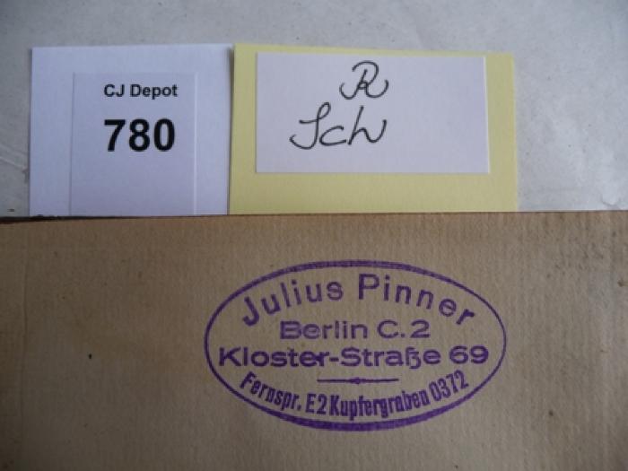 - (Pinner, Julius), Stempel: Autogramm; 'Julius Pinner
Berlin C.2
kloster-Straße 69
Fernspr. E2 Kupfengraben 0372'. 