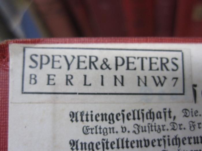 Ef 98 bb: Gewerbeordnung für das Deutsche Reich (1930);G46 / 3066 (Antiquariat Speyer und Peters (Berlin)), Etikett: Buchhändler, Name, Ortsangabe; 'Speyer & Peters
Berlin NW 7'.  (Prototyp)